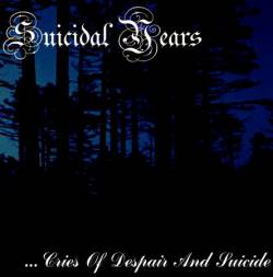 Suicidal Years : Cries of Despair and Suicide Suicidal Years : Cries of Despair and Suicide
